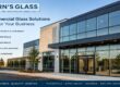Commercial Glass Solutions for High Desert Businesses Storefronts, Entrances, Window Walls and More
